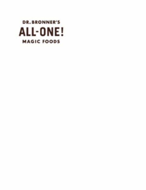 DR. BRONNER'S ALL-ONE MAGIC FOODS Logo (USPTO, 06.06.2014)