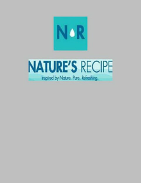 NR NATURE'S RECIPE INSPIRED BY NATURE. PURE, REFRESHING Logo (USPTO, 16.07.2014)