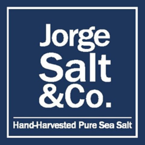 JORGE SALT & CO. HAND-HARVESTED PURE SEA SALT Logo (USPTO, 10.08.2015)