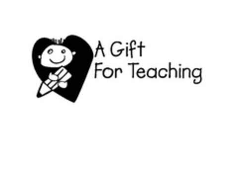 A GIFT FOR TEACHING Logo (USPTO, 19.02.2016)