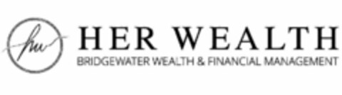 HW HER WEALTH BRIDGEWATER WEALTH & FINANCIAL MANAGEMENT Logo (USPTO, 09.01.2017)