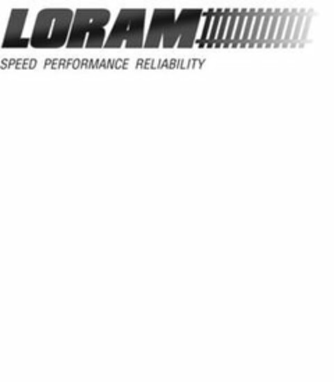 LORAM SPEED PERFORMANCE RELIABILITY Logo (USPTO, 08/14/2017)