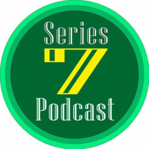 SERIES 7 PODCAST Logo (USPTO, 05/03/2018)