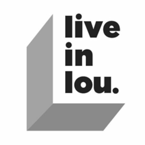 L LIVE IN LOU. Logo (USPTO, 15.06.2018)