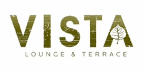 VISTA LOUNGE & TERRACE Logo (USPTO, 30.10.2018)