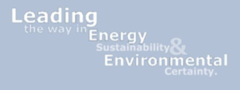 LEADING THE WAY IN ENERGY SUSTAINABILITY & ENVIRONMENTAL CERTAINTY. Logo (USPTO, 03.08.2010)