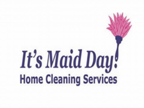 IT'S MAID DAY! HOME CLEANING SERVICES Logo (USPTO, 10.08.2010)