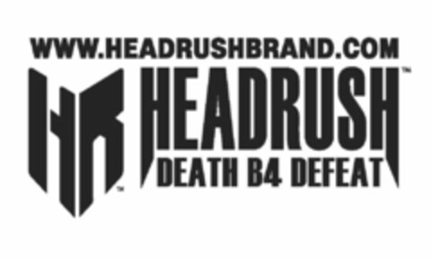 WWW.HEADRUSHBRAND.COM HR HEADRUSH DEATHB4 DEFEAT Logo (USPTO, 08/23/2010)
