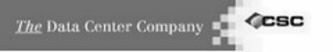 THE DATA CENTER COMPANY CSC Logo (USPTO, 31.10.2010)