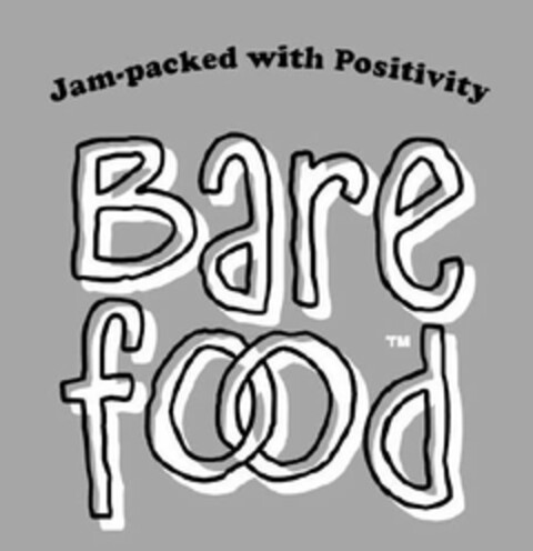 JAM-PACKED WITH POSITIVITY BARE FOOD Logo (USPTO, 07.05.2013)