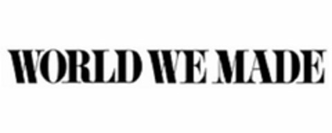 WORLD WE MADE Logo (USPTO, 12.12.2014)