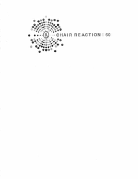 G CHAIR REACTION | 60 Logo (USPTO, 09.02.2015)