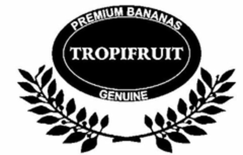 PREMIUM BANANAS TROPIFRUIT GENUINE Logo (USPTO, 31.03.2015)