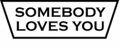 SOMEBODY LOVES YOU Logo (USPTO, 09/11/2017)