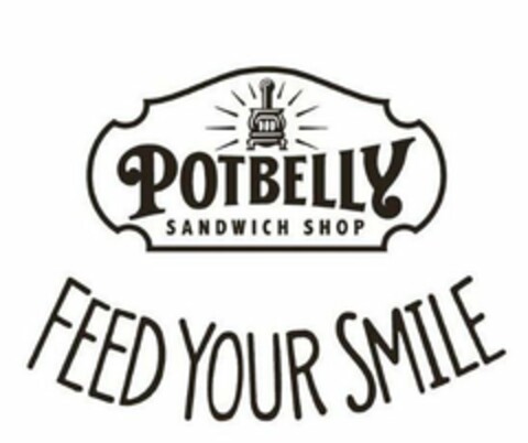 POTBELLY SANDWICH SHOP FEED YOUR SMILE Logo (USPTO, 19.12.2017)