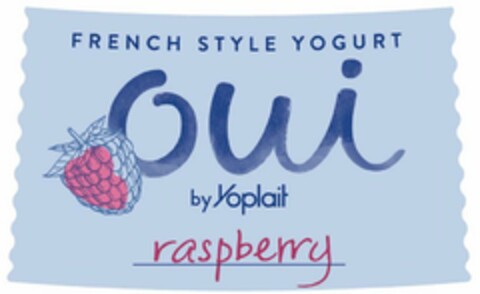 FRENCH STYLE YOGURT OUI BY YOPLAIT RASPBERRY Logo (USPTO, 01.03.2018)