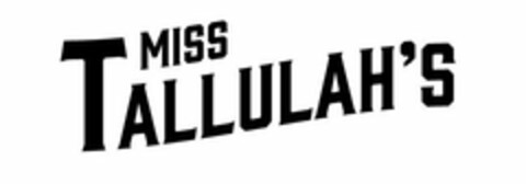 MISS TALLULAH'S Logo (USPTO, 07.03.2019)