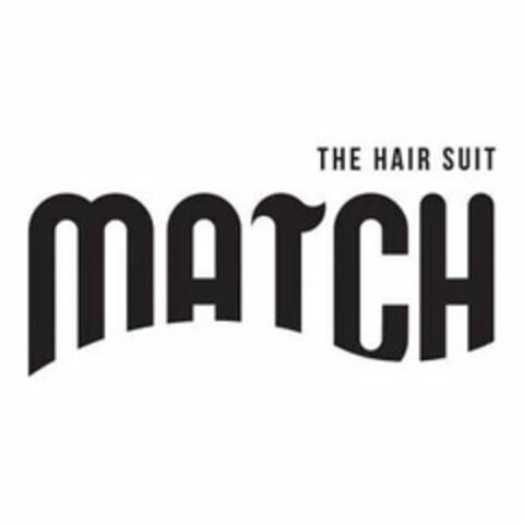 THE HAIR SUIT MATCH Logo (USPTO, 10/07/2019)