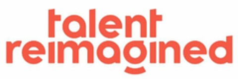 TALENT REIMAGINED Logo (USPTO, 19.08.2020)