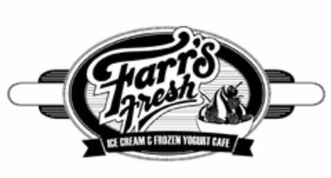 FARR'S FRESH ICE CREAM & FROZEN YOGURT CAFE Logo (USPTO, 23.06.2009)