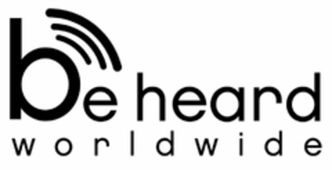 BE HEARD WORLDWIDE Logo (USPTO, 23.11.2009)