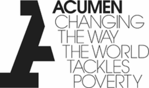 A ACUMEN CHANGING THE WAY THE WORLD TACKLES POVERTY Logo (USPTO, 01/29/2013)