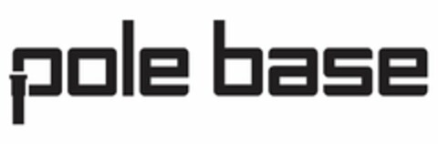 POLE BASE Logo (USPTO, 01/30/2014)