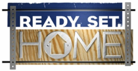 READY. SET. HOME Logo (USPTO, 05.08.2010)