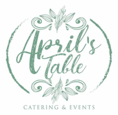 APRIL'S TABLE CATERING & EVENTS Logo (USPTO, 09/29/2017)