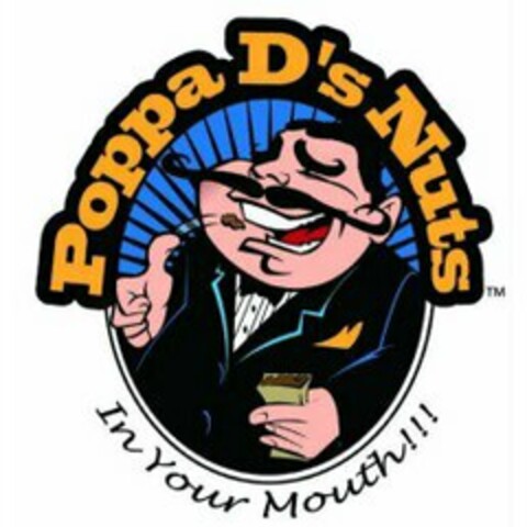 POPPA D'S NUTS IN YOUR MOUTH!!! Logo (USPTO, 03/08/2010)