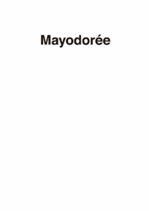 MAYODORÉE Logo (USPTO, 05/03/2011)