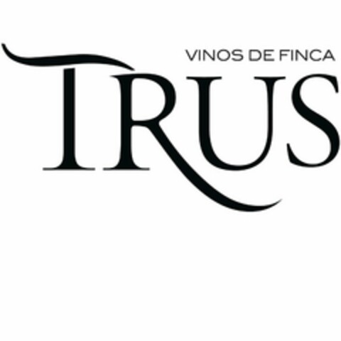 TRUS VINOS DE FINCA Logo (USPTO, 06/03/2013)