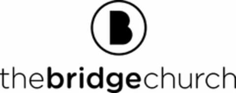 B THE BRIDGE CHURCH Logo (USPTO, 01.09.2015)