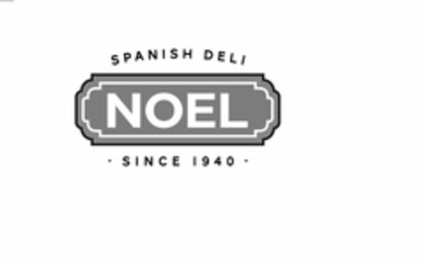 SPANISH DELI NOEL SINCE 1940 Logo (USPTO, 06.07.2016)