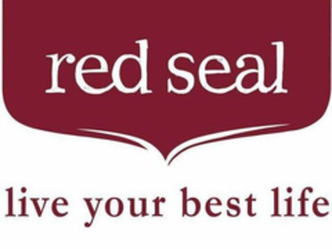 RED SEAL LIVE YOUR BEST LIFE Logo (USPTO, 06/04/2020)