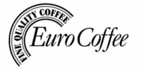 FINE QUALITY COFFEE EURO COFFEE Logo (USPTO, 17.06.2020)