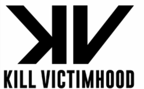 K V KILL VICTIMHOOD Logo (USPTO, 13.09.2020)
