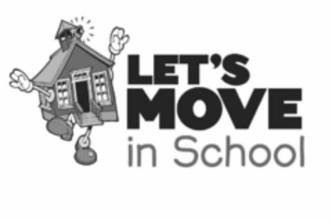 LET'S MOVE IN SCHOOL Logo (USPTO, 02/11/2011)