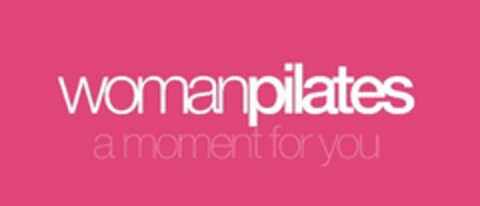 WOMANPILATES A MOMENT FOR YOU Logo (USPTO, 19.07.2011)