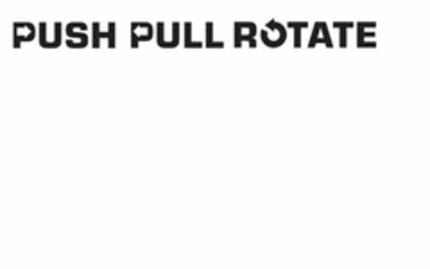 PUSH PULL ROTATE Logo (USPTO, 28.02.2012)