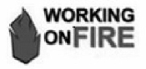 WORKING ON FIRE Logo (USPTO, 10.08.2012)