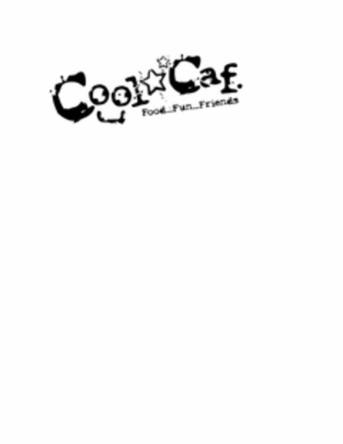 COOL CAF. FOOD...FUN...FRIENDS Logo (USPTO, 05.06.2013)