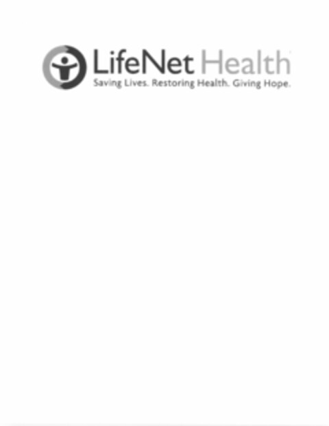 LIFENET HEALTH SAVING LIVES. RESTORING HEALTH. GIVING HOPE. Logo (USPTO, 11.08.2014)