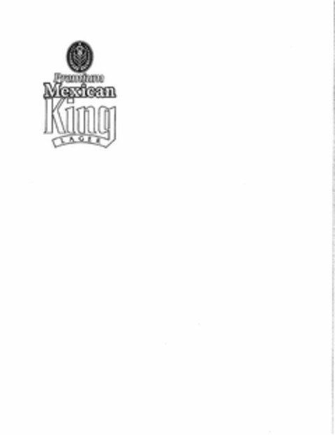 PREMIUM MEXICAN KING LAGER Logo (USPTO, 24.02.2015)