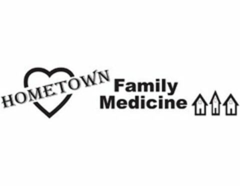 HOMETOWN FAMILY MEDICINE Logo (USPTO, 10/14/2015)