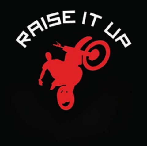 RAISE IT UP Logo (USPTO, 08.12.2018)