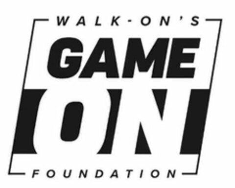 WALK-ON'S GAME ON FOUNDATION Logo (USPTO, 18.12.2019)