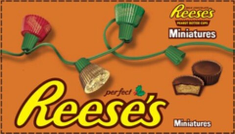 MILK CHOCOLATE REESE'S PEANUT BUTTER CUPS MINIATURES PERFECT REESE'S MINIATURES Logo (USPTO, 08.11.2010)