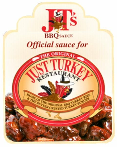 JT'S BBQ SAUCE OFFICIAL SAUCE FOR THE ORIGINAL JUST TURKEY RESTAURANT HOME OF THE ORIGINAL BBQ TURKEY RIBS & THE BUTTER CRUSTED TURKEY BURGER J Logo (USPTO, 09.04.2012)