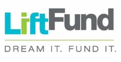 LIFTFUND DREAM IT. FUND IT. Logo (USPTO, 17.12.2014)